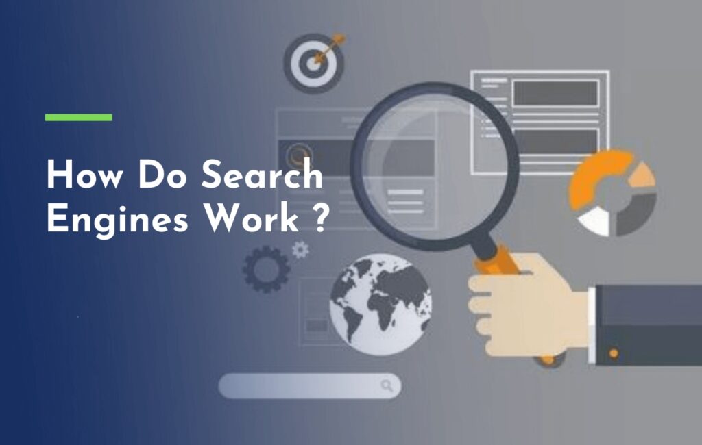 Search Engines Work